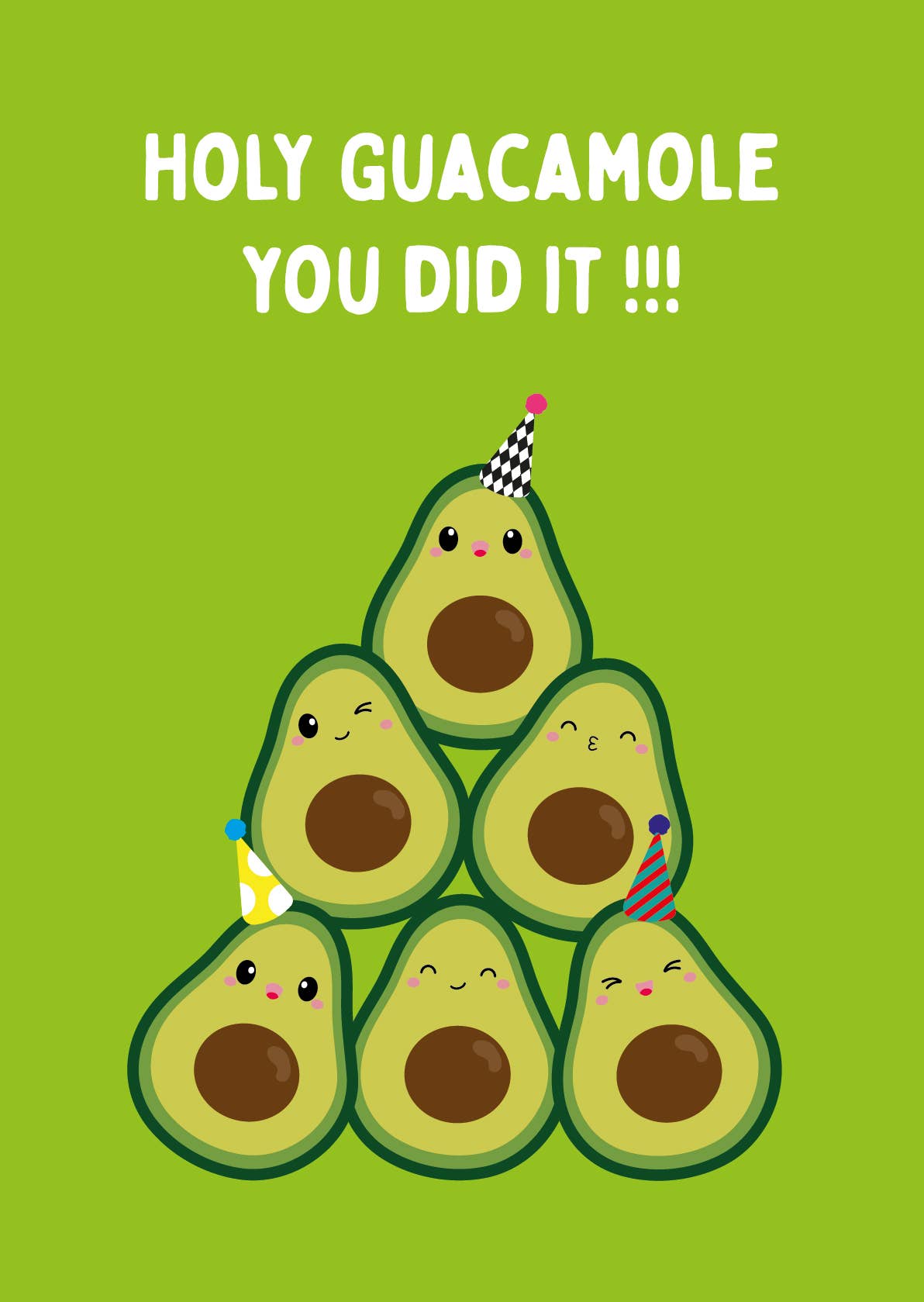Greeting card Avocado Holy Guacamole you did it