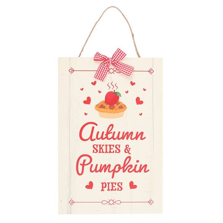 Autumn Skies & Pumpkin Pies Skilt