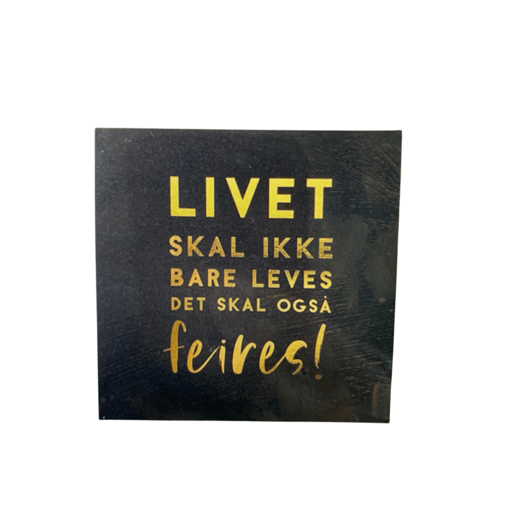 Kort m konvolutt 12x12 cm LIVET SKAL FEIRES