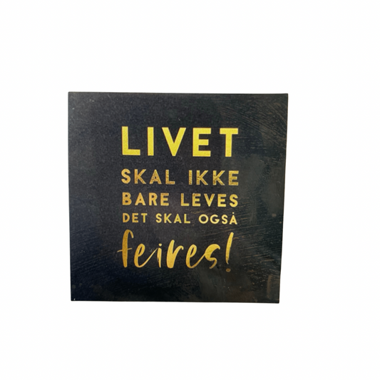 Kort m konvolutt 12x12 cm LIVET SKAL FEIRES