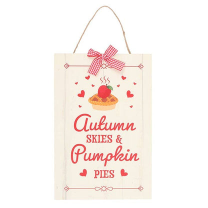 Autumn Skies & Pumpkin Pies Skilt