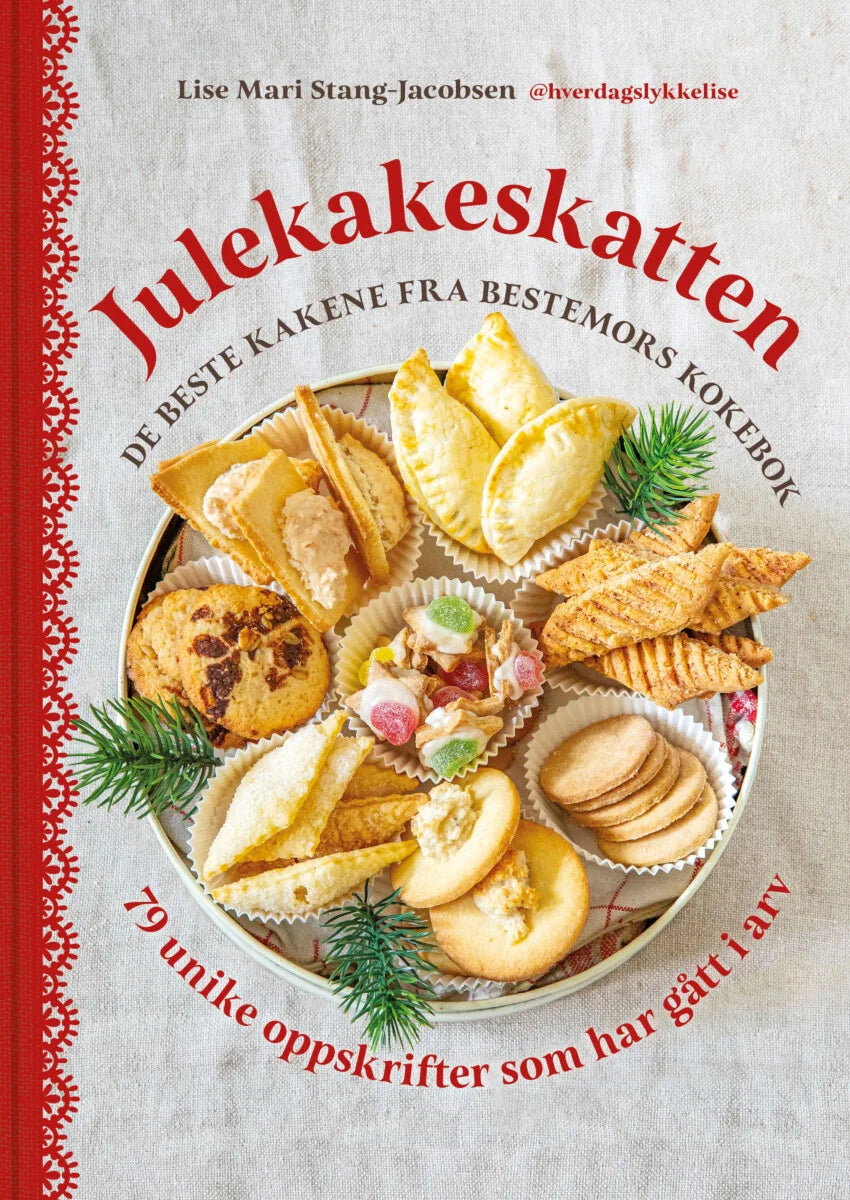 Julekakeskatten - de beste kakene fra bestemors kokebok