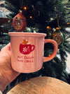 Pink Hot Cocoa and Chill - Kopp