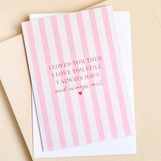 Always Will Greetings Card